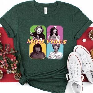 Mom Vibes Shirt